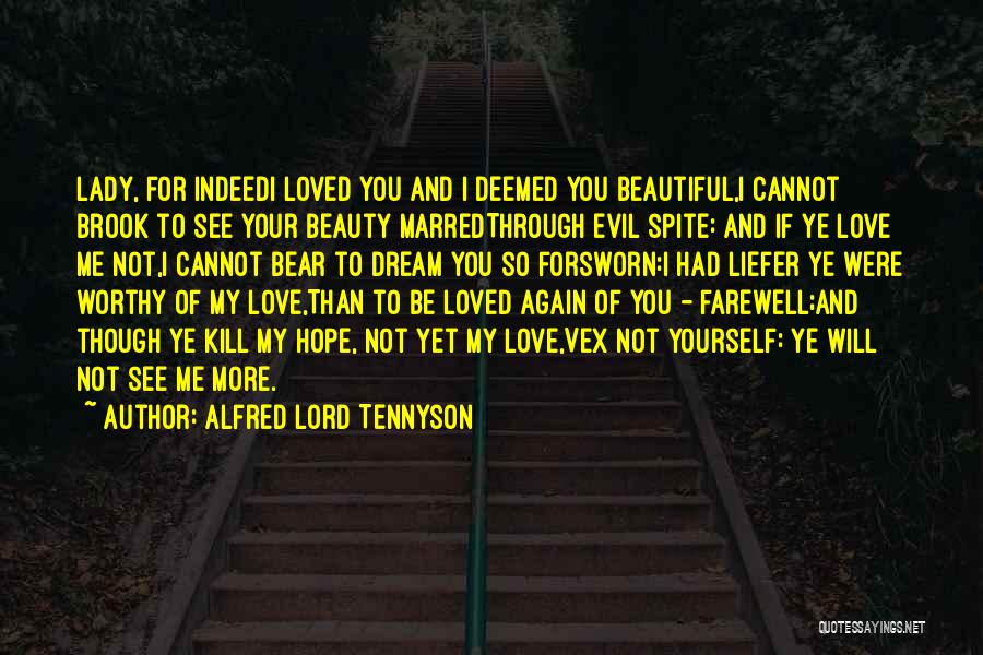 Love Your Lady Quotes By Alfred Lord Tennyson