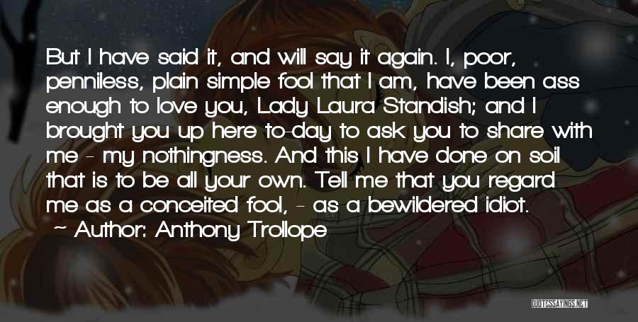 Love Your Lady Quotes By Anthony Trollope
