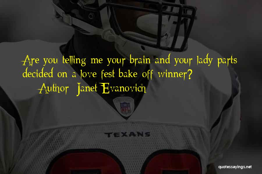 Love Your Lady Quotes By Janet Evanovich