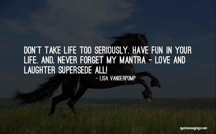 Love Your Laughter Quotes By Lisa Vanderpump Love Your Laughter Quotes By Lisa Vanderpump