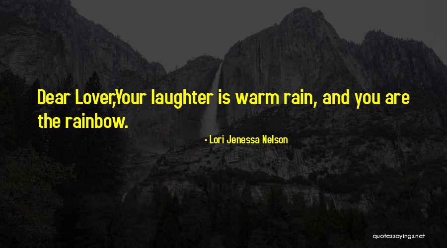 Love Your Laughter Quotes By Lori Jenessa Nelson