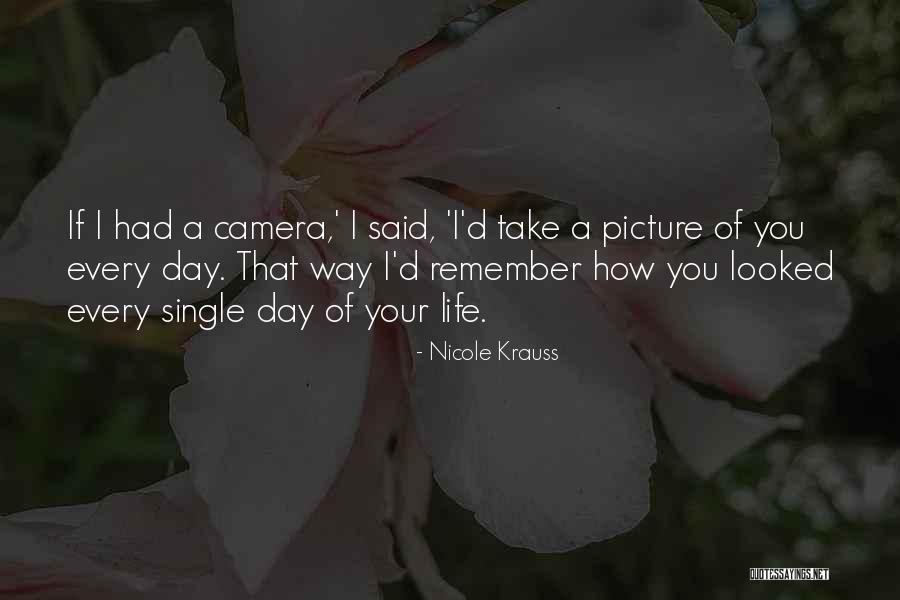 Love Your Life Picture Quotes By Nicole Krauss