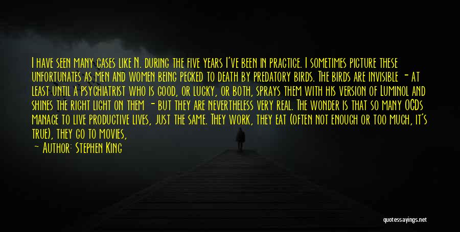 Love Your Life Picture Quotes By Stephen King Love Your Life Picture Quotes By Stephen King
