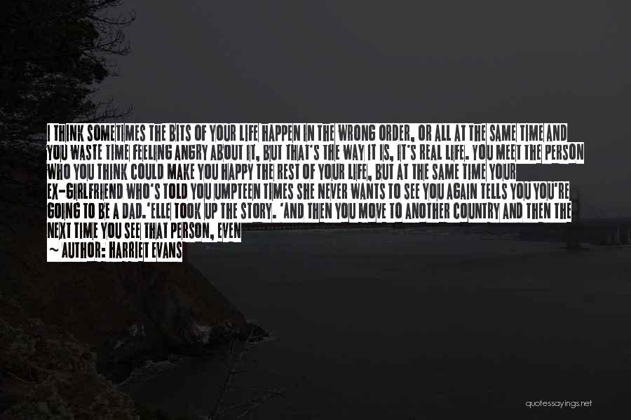 Love Your Life Short Quotes By Harriet Evans