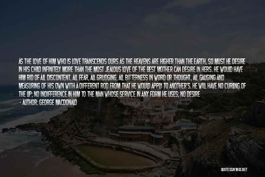 Love Your Mother Earth Quotes By George MacDonald Love Your Mother Earth Quotes By George MacDonald
