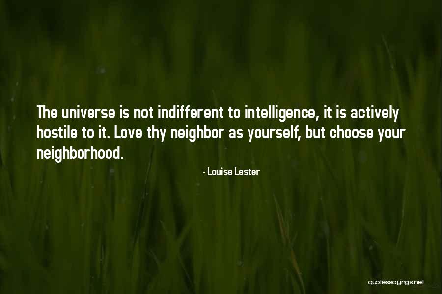 Love Your Neighbor Quotes By Louise Lester