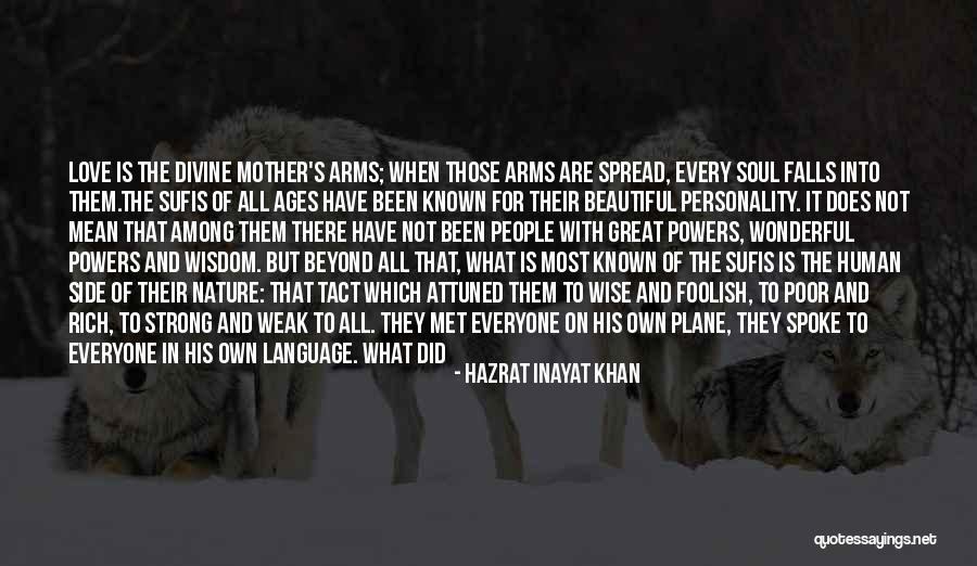 Love Your Own Language Quotes By Hazrat Inayat Khan