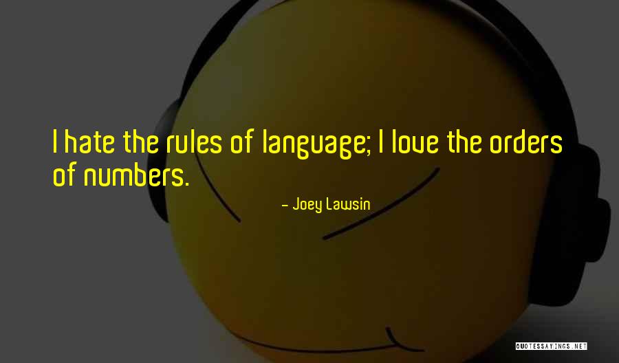 Love Your Own Language Quotes By Joey Lawsin Love Your Own Language Quotes By Joey Lawsin