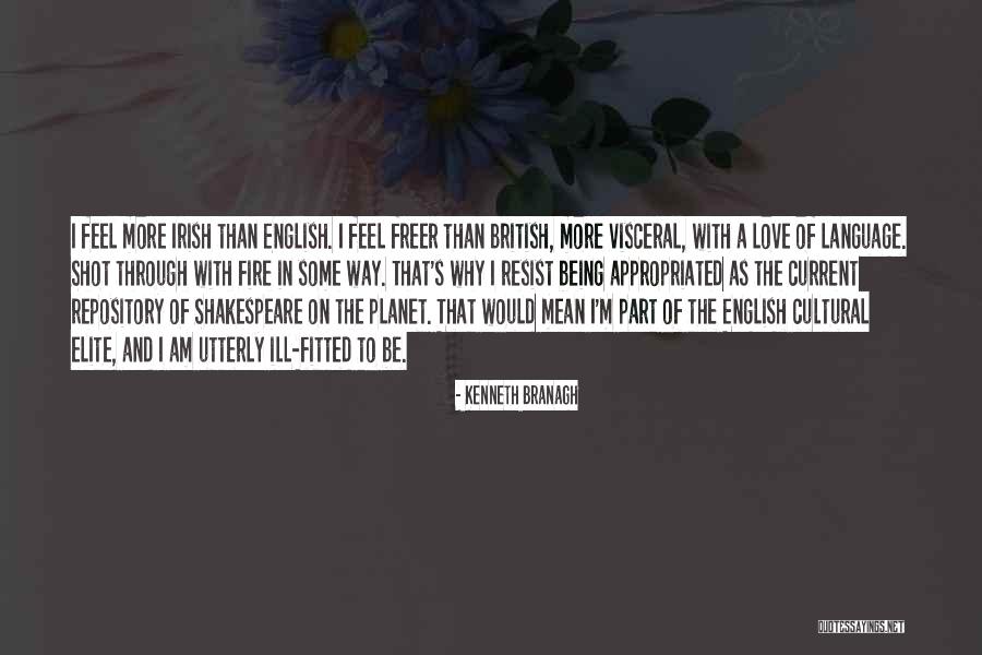 Love Your Own Language Quotes By Kenneth Branagh Love Your Own Language Quotes By Kenneth Branagh