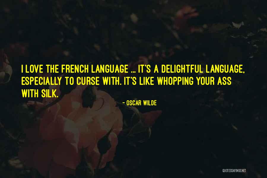 Love Your Own Language Quotes By Oscar Wilde Love Your Own Language Quotes By Oscar Wilde