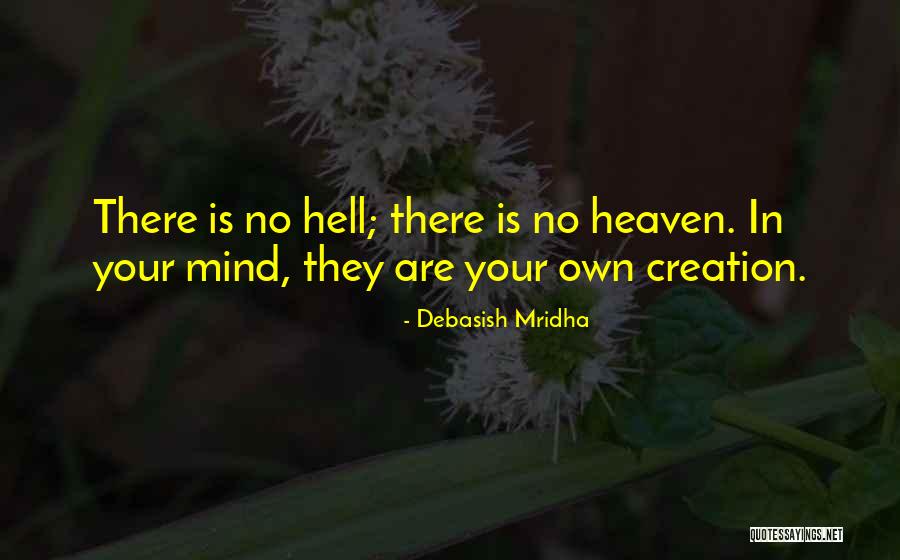 Love Your Own Life Quotes By Debasish Mridha
