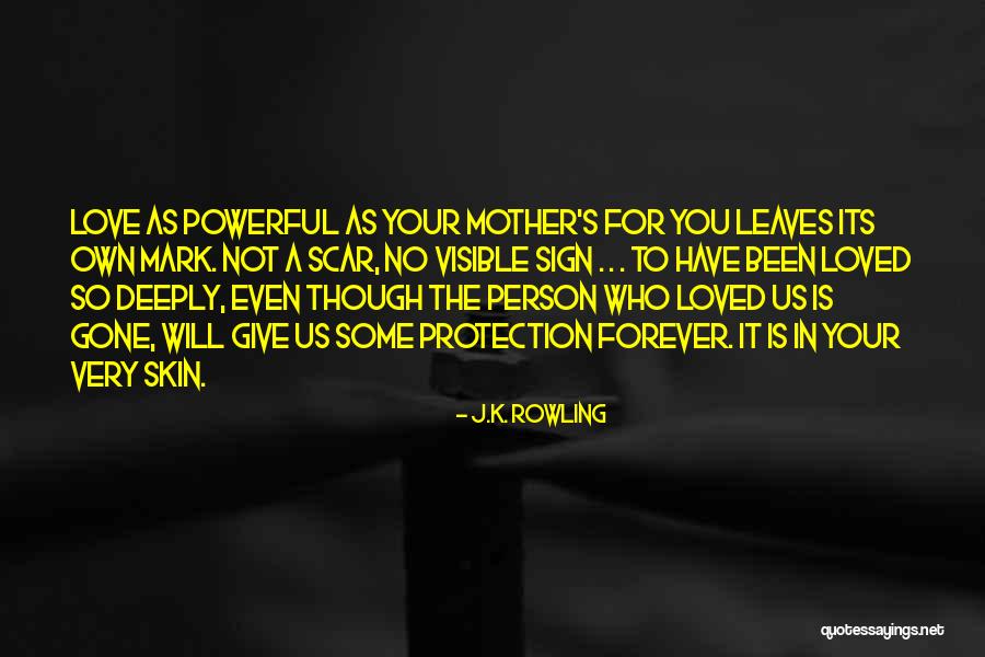 Love Your Own Skin Quotes By J.K. Rowling