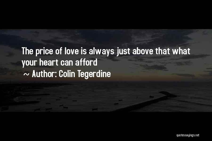 Love Your Passion Quotes By Colin Tegerdine