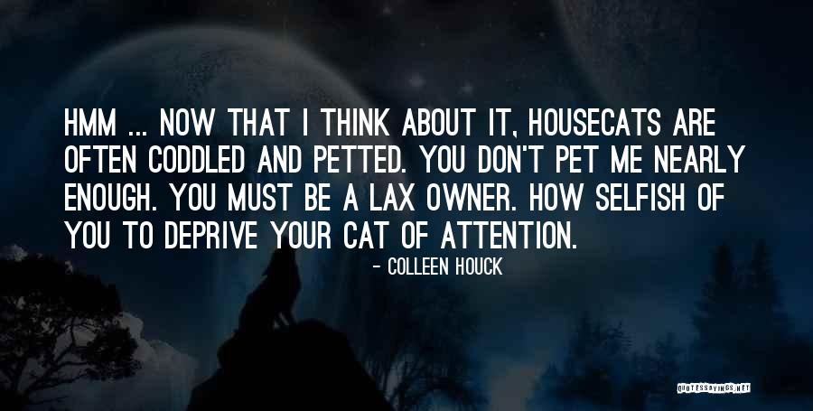 Love Your Pet Quotes By Colleen Houck