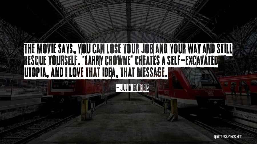 Love Your Self Quotes By Julia Roberts Love Your Self Quotes By Julia Roberts