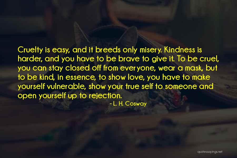 Love Your Self Quotes By L. H. Cosway Love Your Self Quotes By L. H. Cosway