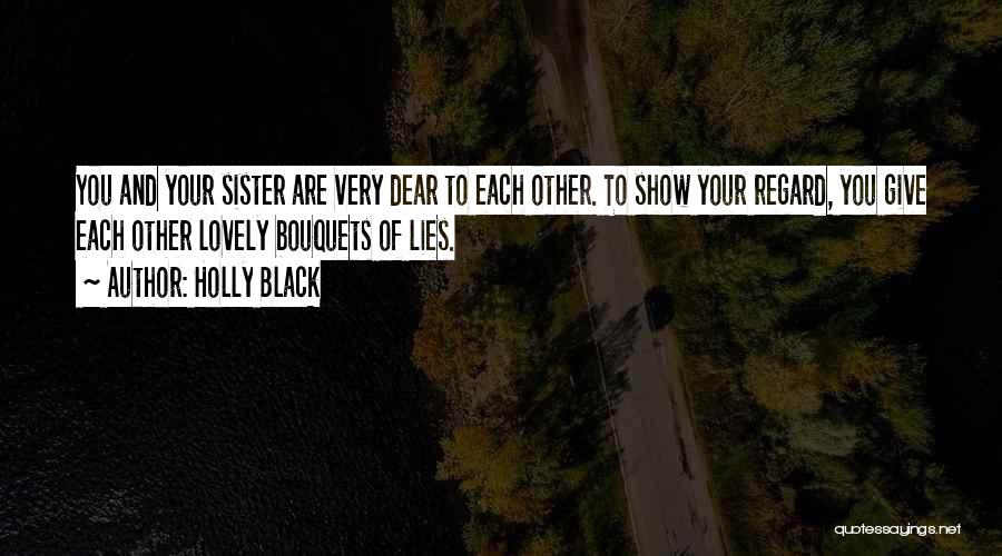 Love Your Sister Quotes By Holly Black