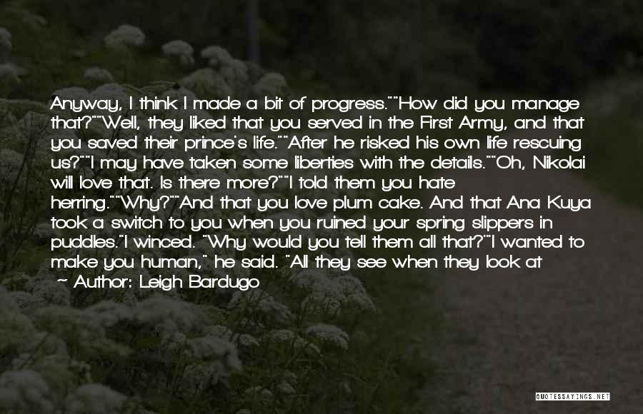 Love Your Sister Quotes By Leigh Bardugo Love Your Sister Quotes By Leigh Bardugo