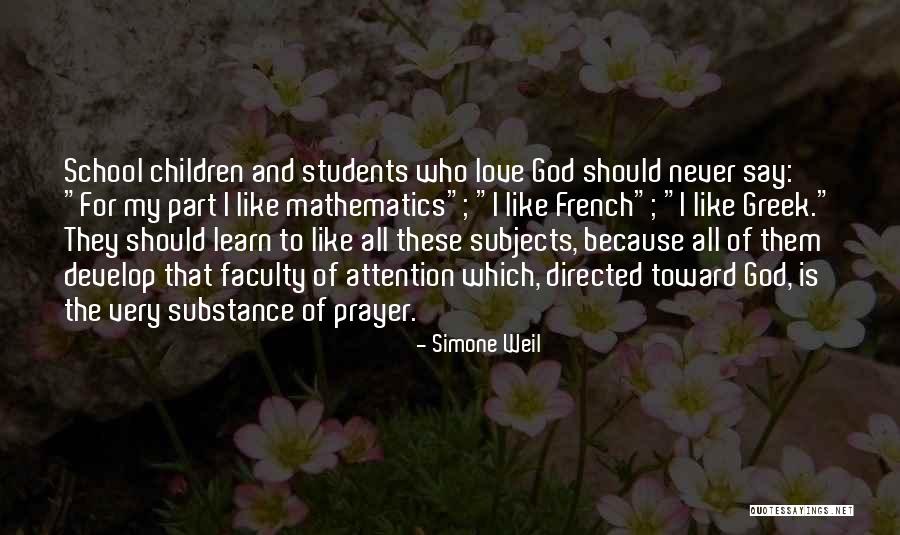 Love Your Students Quotes By Simone Weil Love Your Students Quotes By Simone Weil