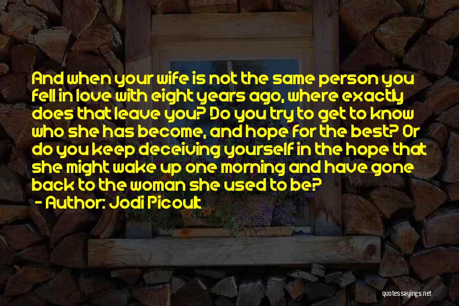 Love Your Woman Quotes By Jodi Picoult