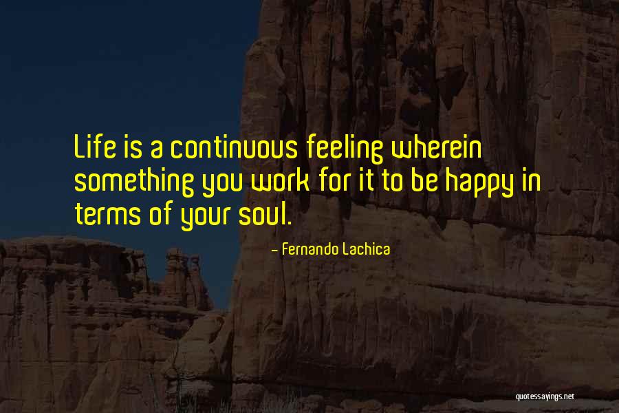 Love Your Work Quotes By Fernando Lachica Love Your Work Quotes By Fernando Lachica