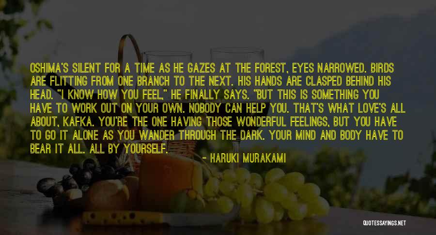 Love Yourself And Your Body Quotes By Haruki Murakami