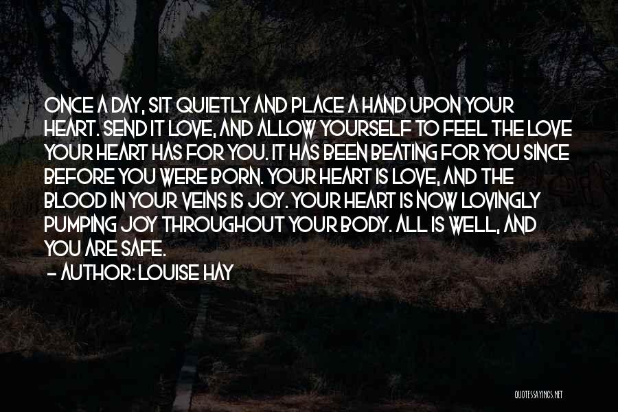 Love Yourself And Your Body Quotes By Louise Hay