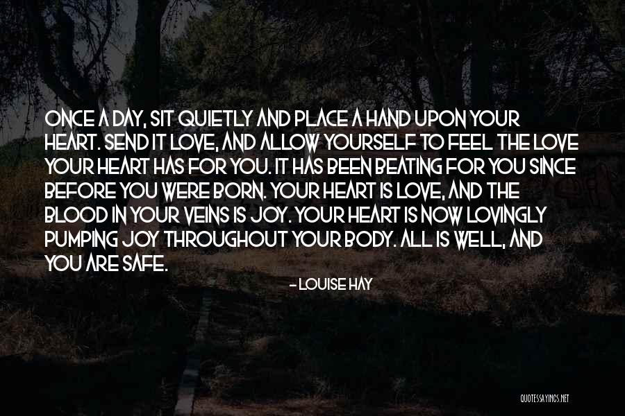 Love Yourself And Your Body Quotes By Louise Hay Love Yourself And Your Body Quotes By Louise Hay