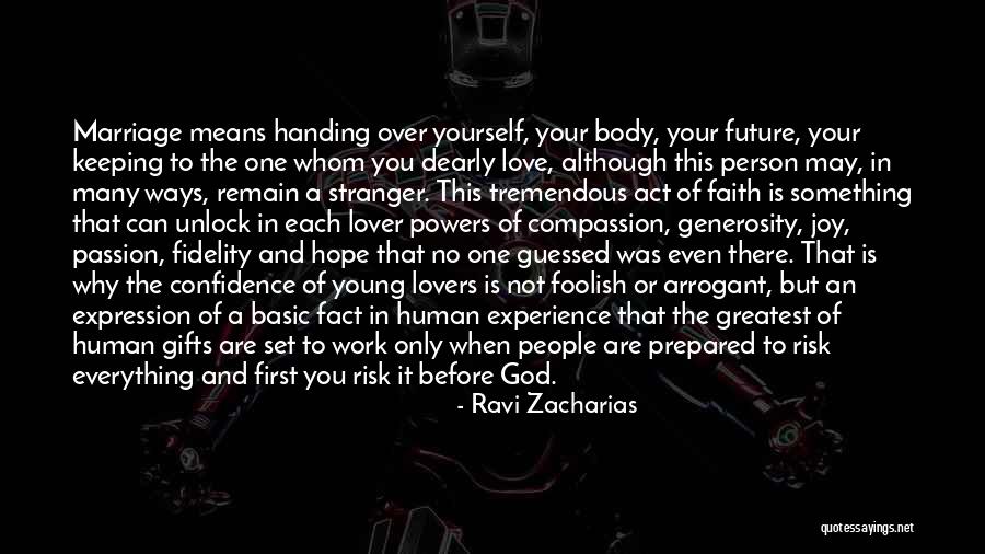 Love Yourself And Your Body Quotes By Ravi Zacharias Love Yourself And Your Body Quotes By Ravi Zacharias