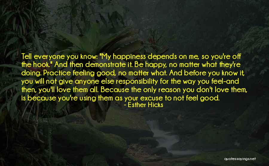 Love Yourself Before Anyone Else Quotes By Esther Hicks