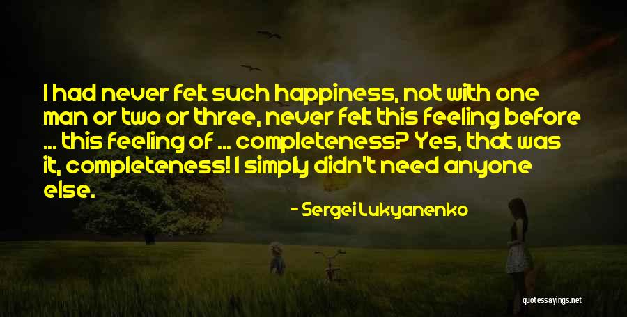 Love Yourself Before Anyone Else Quotes By Sergei Lukyanenko