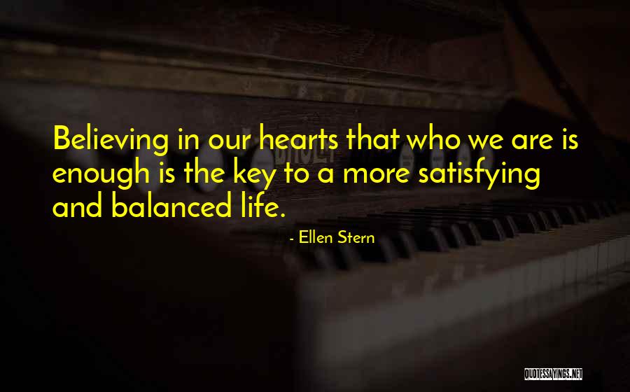 Love Yourself Enough To Quotes By Ellen Stern Love Yourself Enough To Quotes By Ellen Stern