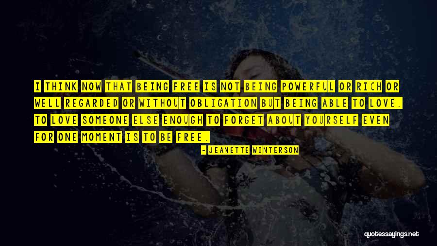 Love Yourself Enough To Quotes By Jeanette Winterson Love Yourself Enough To Quotes By Jeanette Winterson