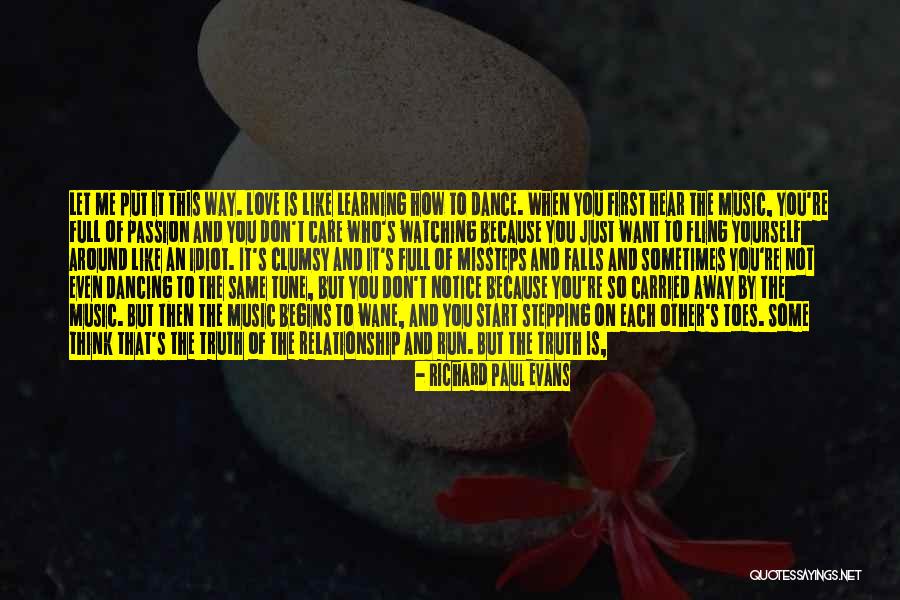 Love Yourself Enough To Quotes By Richard Paul Evans Love Yourself Enough To Quotes By Richard Paul Evans