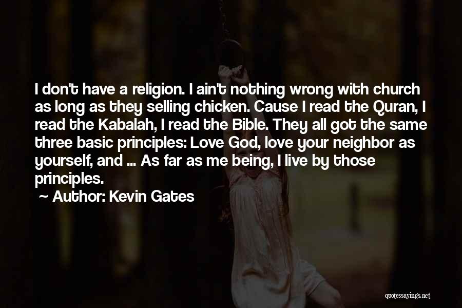 Love Yourself God Quotes By Kevin Gates
