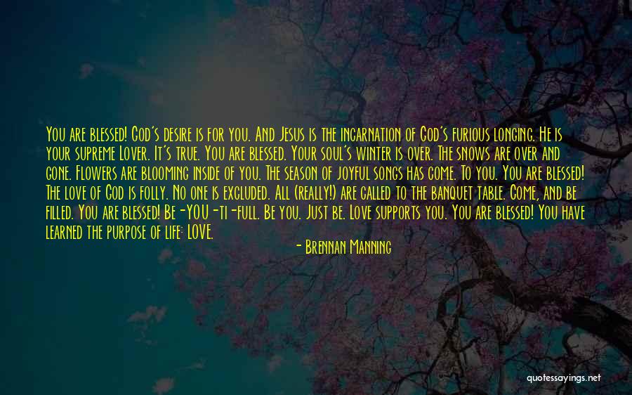 Love Yourself Heal Your Life Quotes By Brennan Manning Love Yourself Heal Your Life Quotes By Brennan Manning