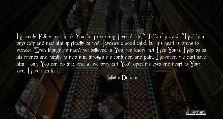 Love Yourself Heal Your Life Quotes By Juliette Duncan Love Yourself Heal Your Life Quotes By Juliette Duncan