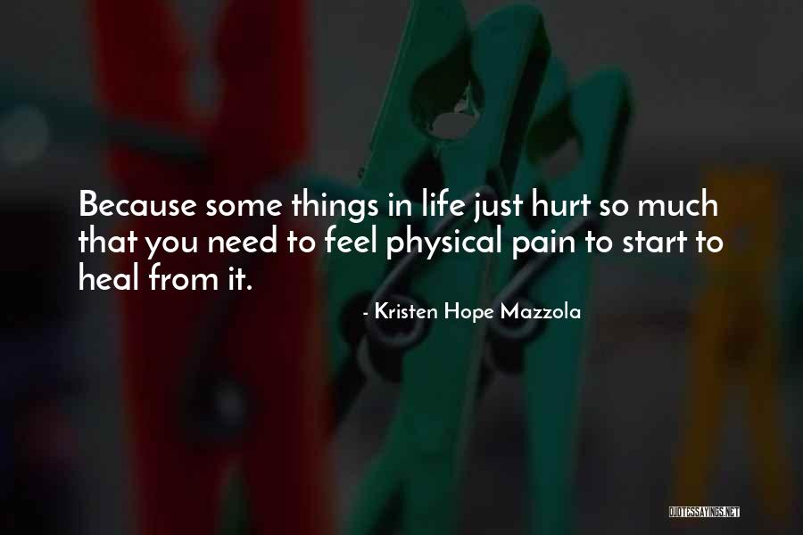 Love Yourself Heal Your Life Quotes By Kristen Hope Mazzola Love Yourself Heal Your Life Quotes By Kristen Hope Mazzola