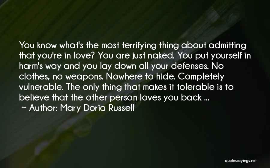 Love Yourself Just The Way You Are Quotes By Mary Doria Russell