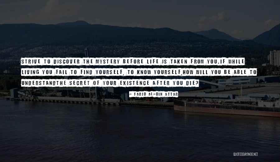 Love Yourself Love Your Life Quotes By Farid Al-Din Attar Love Yourself Love Your Life Quotes By Farid Al-Din Attar