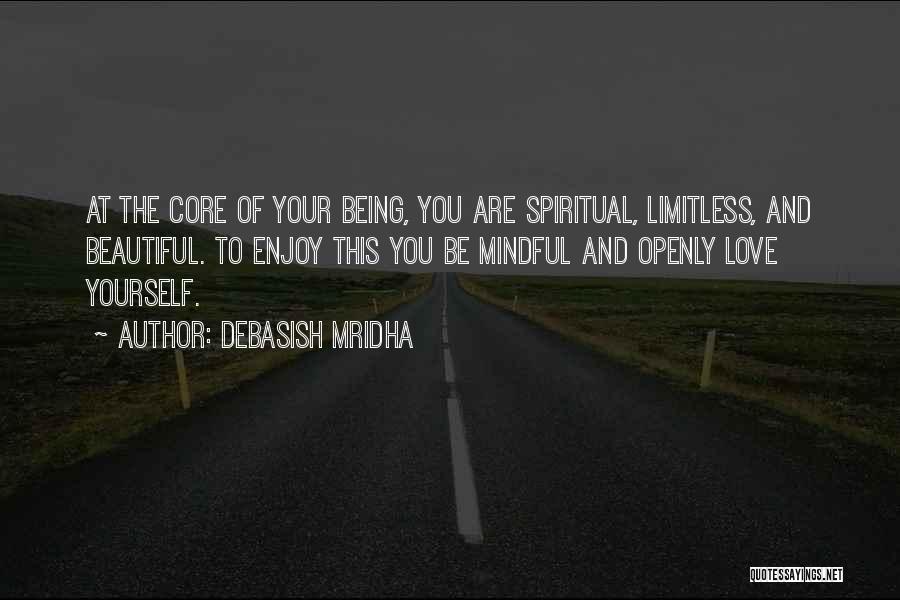 Love Yourself Quotes By Debasish Mridha