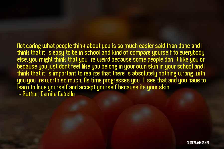 Love Yourself So Much Quotes By Camila Cabello