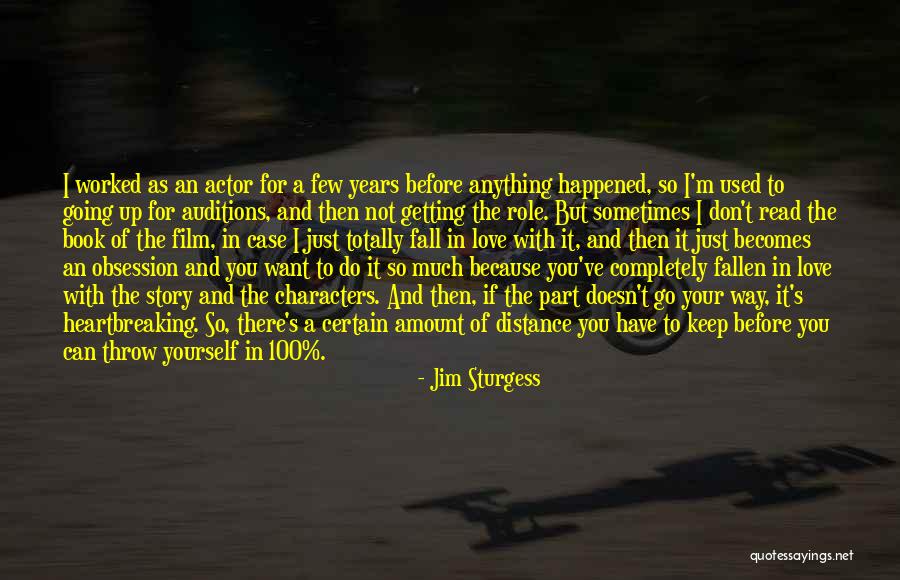 Love Yourself So Much Quotes By Jim Sturgess