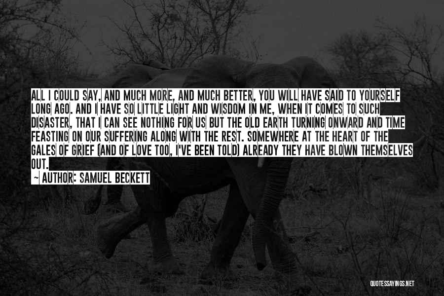 Love Yourself So Much Quotes By Samuel Beckett