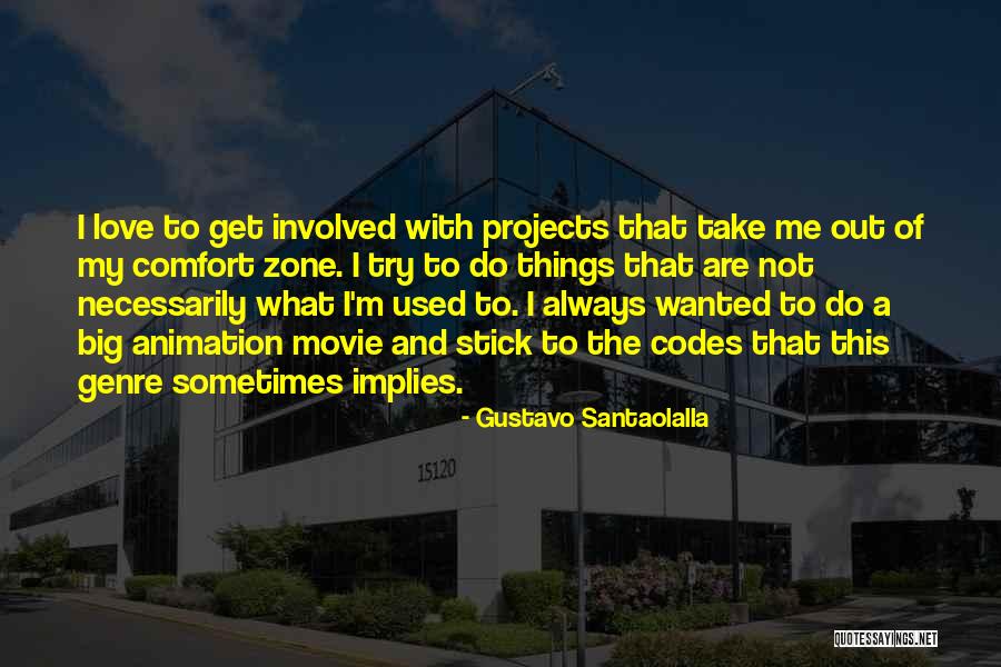 Love Zone Quotes By Gustavo Santaolalla Love Zone Quotes By Gustavo Santaolalla