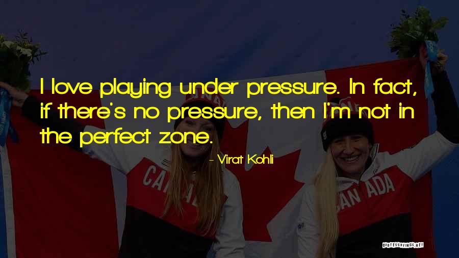 Love Zone Quotes By Virat Kohli Love Zone Quotes By Virat Kohli