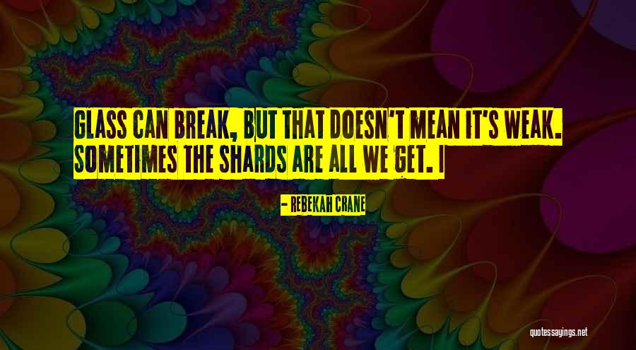 Loveast Quotes By Rebekah Crane Loveast Quotes By Rebekah Crane