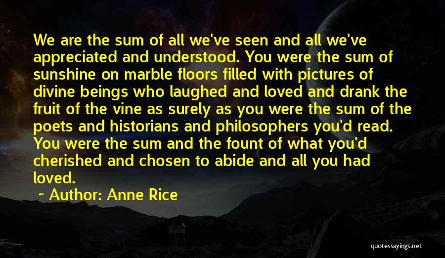 Loved And Cherished Quotes By Anne Rice