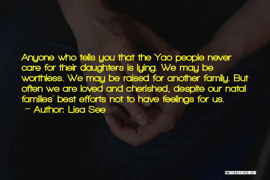 Loved And Cherished Quotes By Lisa See