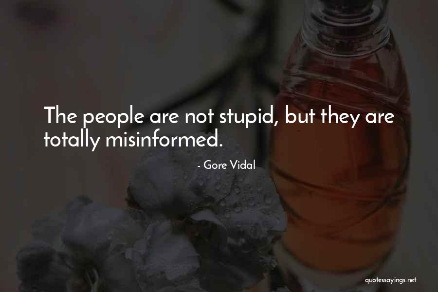 Loved Correctly Quotes By Gore Vidal
